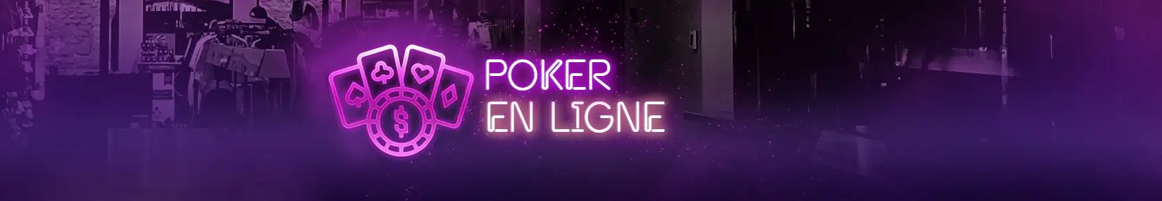 POKER EN LIGNE