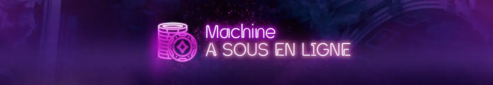 MACHINE A SOUS