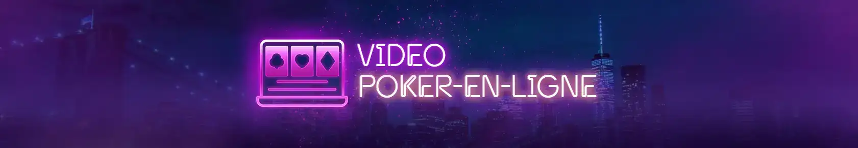 VIDEO POKER EN LIGNE